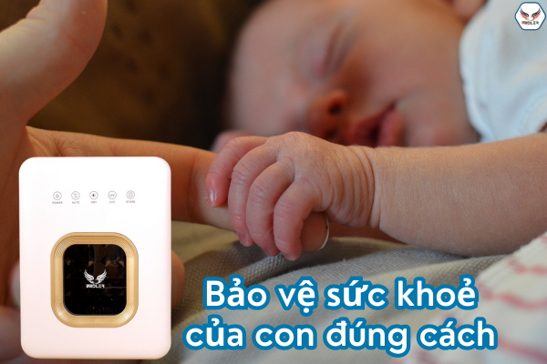 Bảo vệ sức khoẻ của con yêu