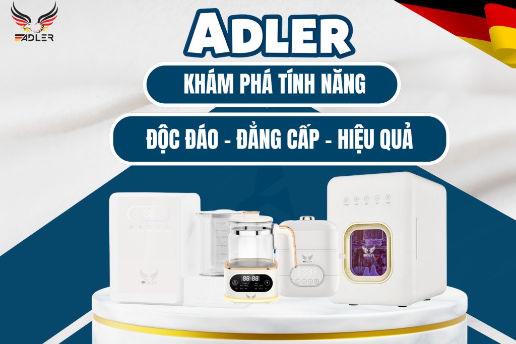 adler độc đáo, đẳng cấp, hiệu quả